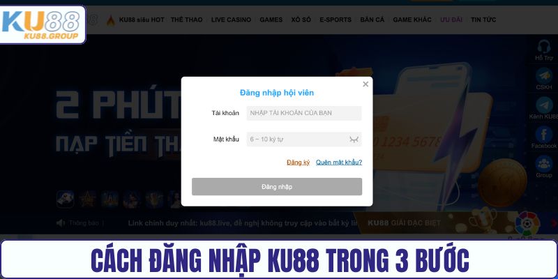 Cách đăng nhập KU88 trong 3 bước