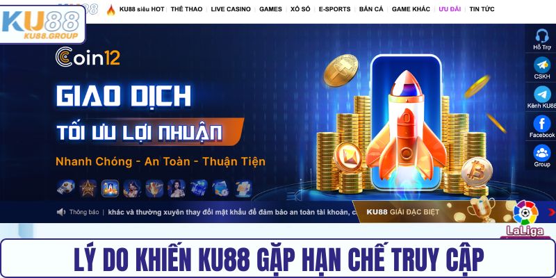 Lý do khiến KU88 gặp hạn chế truy cập