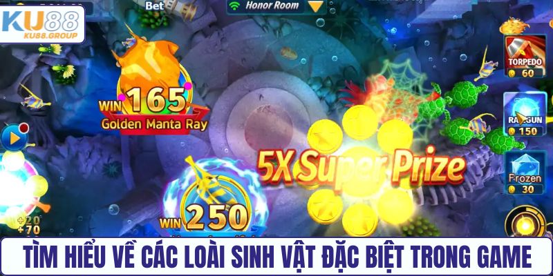 Tìm hiểu về các loài sinh vật đặc biệt trong game